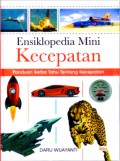 Ensiklopedia Mini Kecepatan: Panduan Serba Tahu Tentang Kecepatan