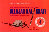 Belajar Kaligrafi: untuk Madrasah Tsanawiyah (Bag.II) Jilid 4