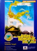 Atlas Tematik Provinsi Sulawesi Tengah