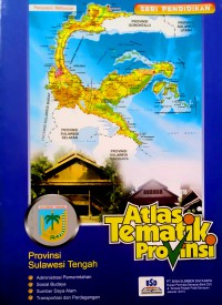 Atlas Tematik Provinsi Sulawesi Tengah