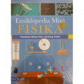 Ensiklopedia Mini Fisika: Panduan Serba Tahu Tentang Fisika