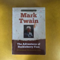 The Adventures of Huckleberry Finn: Petualangan Huckleberry Finn