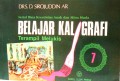 Belajar Kaligrafi: Terampil Melukis Jilid 7