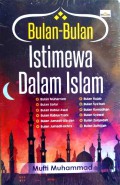 Bulan-Bulan Istimewa dalam Islam