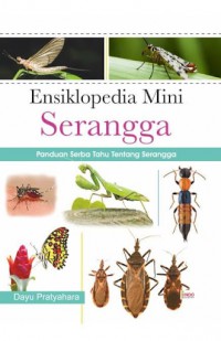 Ensiklopedia Mini Serangga: Panduan Serba Tahu Tentang Serangga