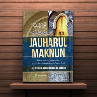Terjemah Jauharul Maknun: Berisi tentang Penjelasan dalam Ilmu Balaghah atau Sastra Arab