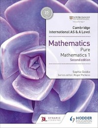 Cambridge International AS & A Level Mathematics Pure Mathematics 1 Second Edition
