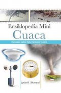 Ensiklopedia Mini Cuaca: Panduan Serba Tahu Tentang Cuaca