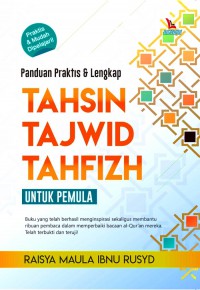 Panduan Praktis & Lengkap Tahsin Tajwid Tahfidz Untuk Pemula