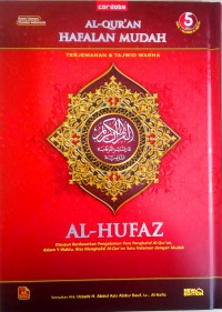 Al-Quran Hafalan Mudah: Menghafal Mudah dengan Al-Hufaz