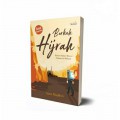 Berkah Hijrah: Rahasia Sukses Menuai Nikmat dan Rahmat