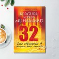 Berguru Kepada Muhammad: 32 Cara  Menikmati Merayakan Hidup Sehari-Hari