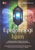 Epistemologi Islam: Integrasi Agama, Filsafat, dan Sains dalam Perpektif Al-Farabi dan IBN Rusyid