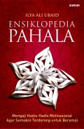 Ensiklopedia Pahala: Mengaji Hadis-Hadis Motivasional Agar Semakin Terdorong untuk Beramal