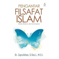 Pengantar Filsafat Islam: Klasik, Modern, dan Kontemporer