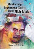 Mereka yang Disandera Cinta Kepada Allah Ta'ala
