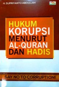 Hukum Korupsi Menurut Al-Quran dan Hadis