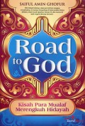 Road to Goad: Kisah Para Mualaf Merengkuh Hidayah