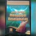 Jalan Terang Menggapai Keselamatan