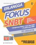 Erlangga Fokus SNBT : Rangkuman Materi, Tes Skolastik, Tes Literasi