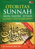 Otoritas Sunnah Non-Tasyri'yyah Menurut Yusuf Al-Qaradhawi