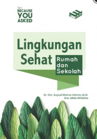 Lingkungan Sehat Rumah Dan Sekolah