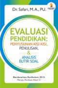 Evaluasi Pendidikan : Penyusunan kisi-kisi penulisan dan analisis butir soal