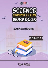 Science Competition Workbook Bahasa Inggris  SMP/MTS