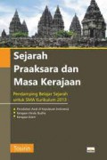 Sejarah Praaksara dan Masa Kerajaan