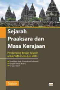 Sejarah Praaksara dan Masa Kerajaan