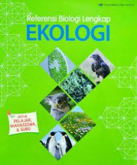 Referensi Biologi Lengkap : Ekologi