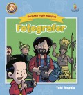 Seri Aku Ingin Menjadi : Fotografer