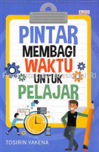 Pintar Membagi Waktu untuk Pelajar