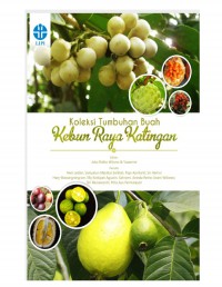 Koleksi Tumbuhan Buah Kebun Raya Katingan