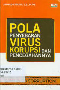Pola Penyebaran Virus Korupsi dan Pencegahannya